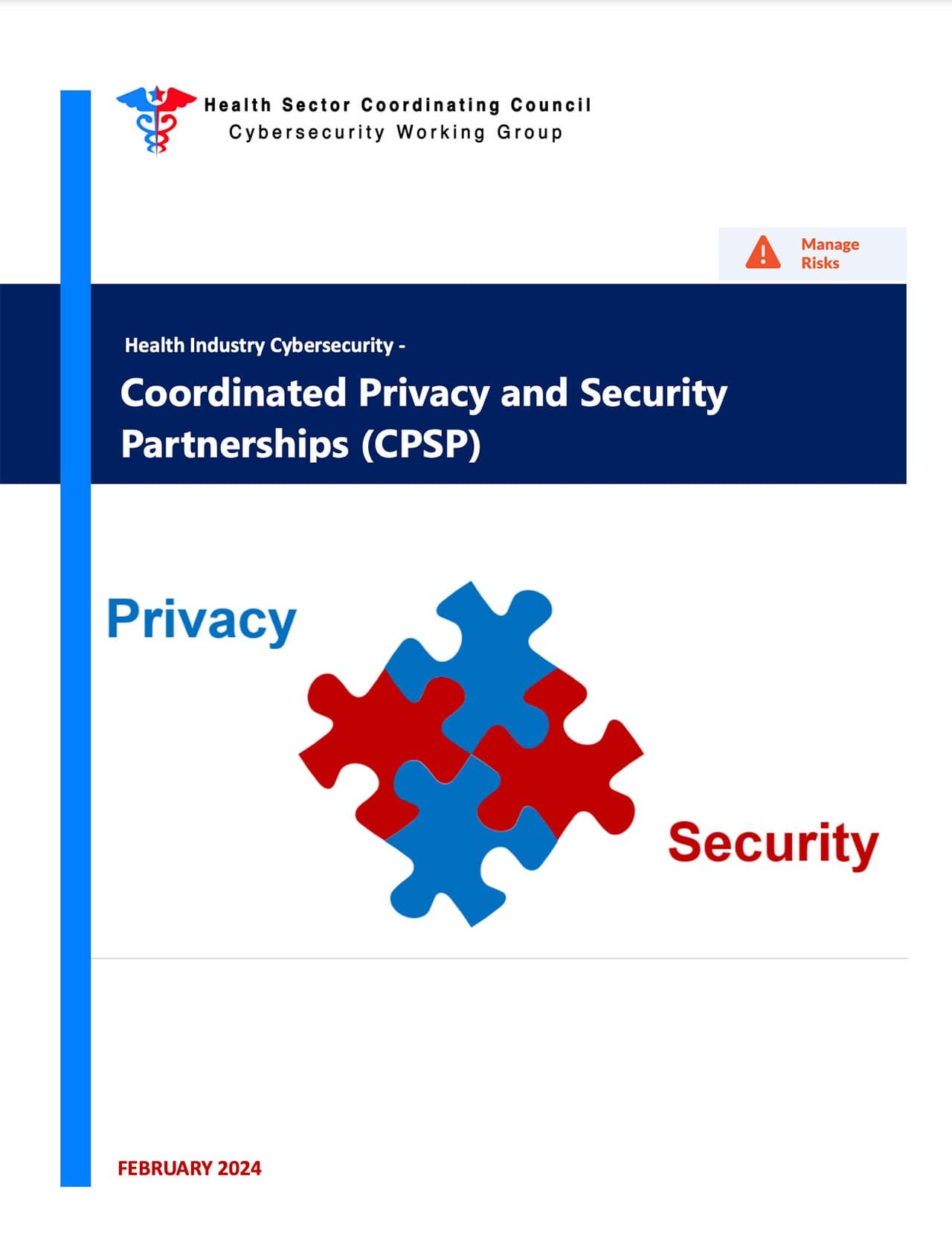 Health Industry Cybersecurity – Coordinated Privacy Security Partnerships (HIC-CPSP)