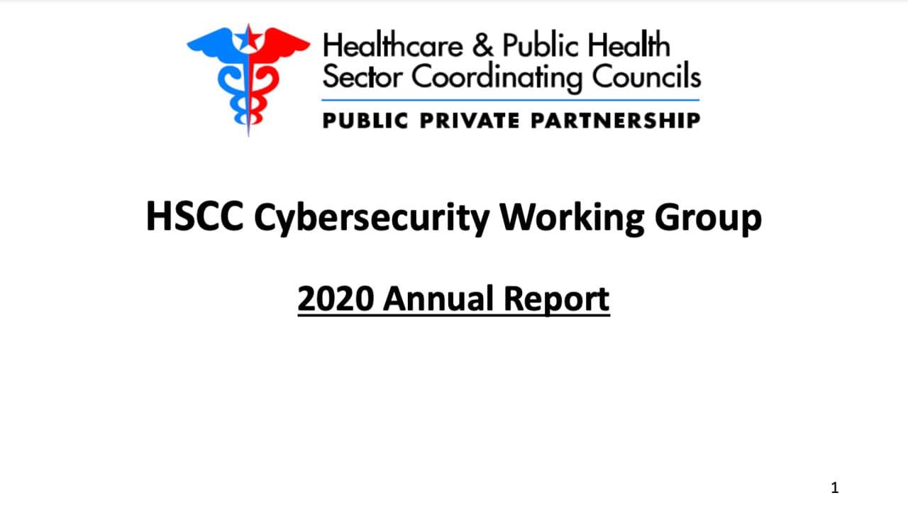 HSCC Cyber Working Group 2020 Annual Report