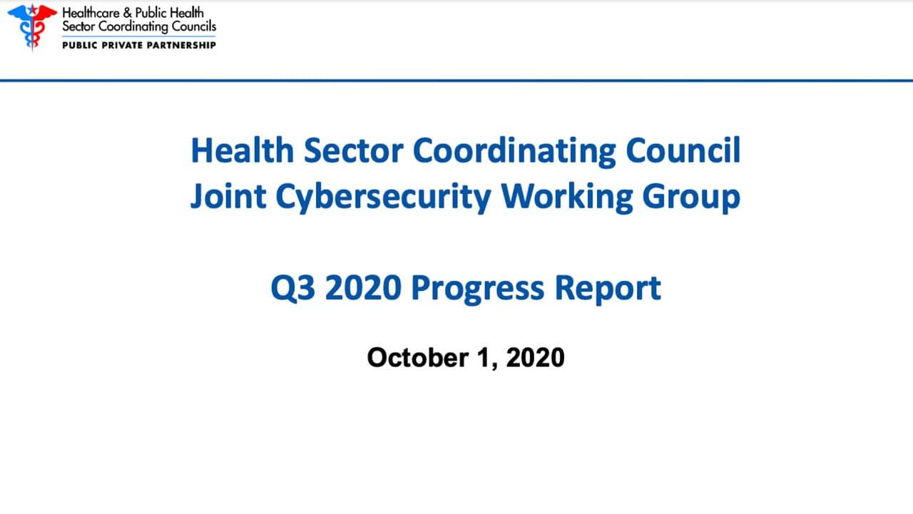 HSCC Cyber Working Group Q3 2020 Report