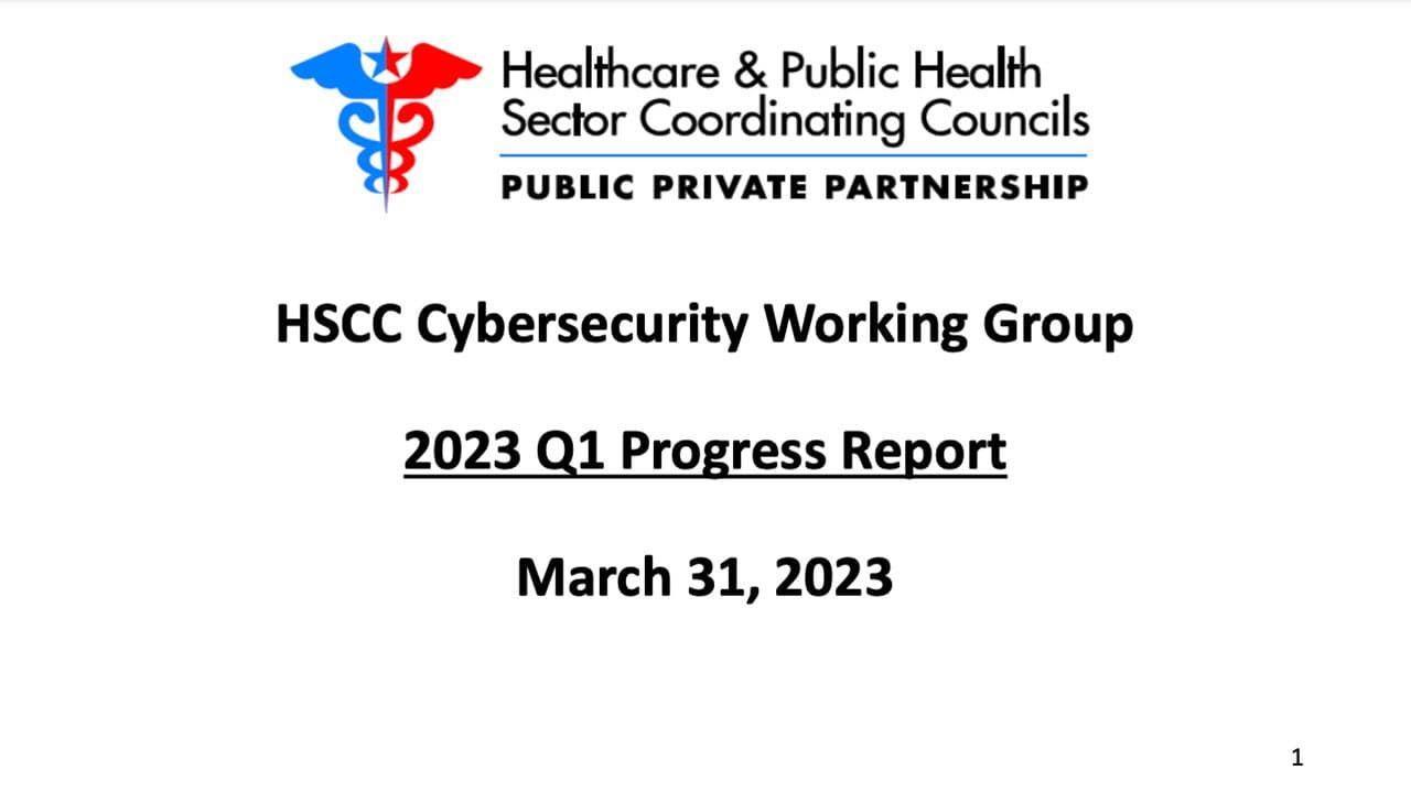 HSCC Cyber Working Group 2023 Q1 Report Public