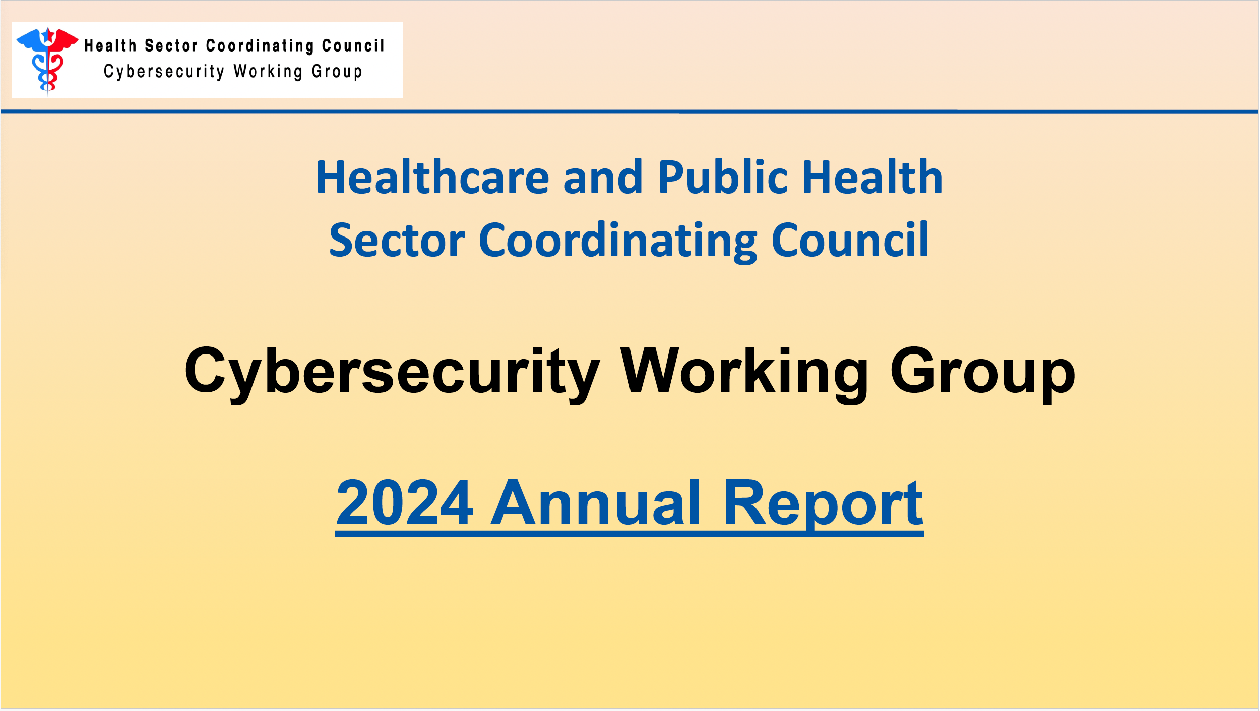 HSCC Cybersecurity Working Group 2024 Annual Report