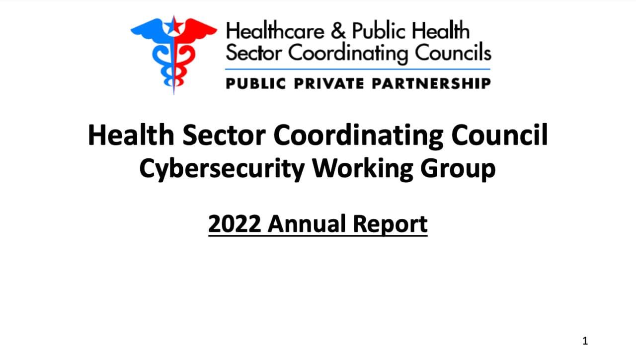 HSCC Cyber Working Group 2022 Annual Report Public